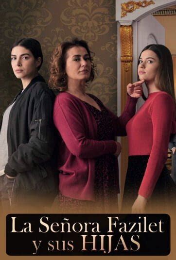 Novela turca La Señora Fazilet y sus Hijas en español .